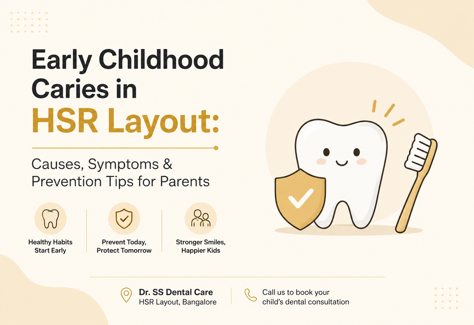 Early Childhood Caries in HSR Layout